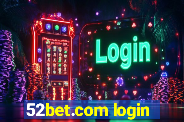 52bet.com login